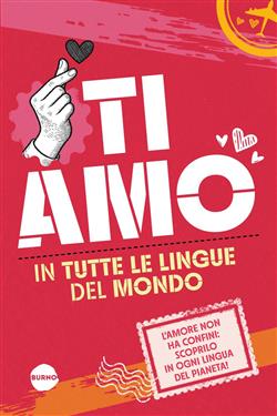 Ti amo in tutte le lingue del mondo