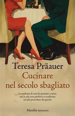 Cucinare nel secolo sbagliato