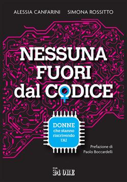 Nessuna fuori dal codice. Donne che stanno riscrivendo l'AI