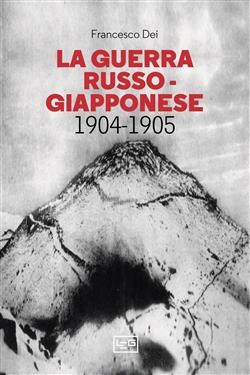 La guerra russo giapponese. 1904-1905