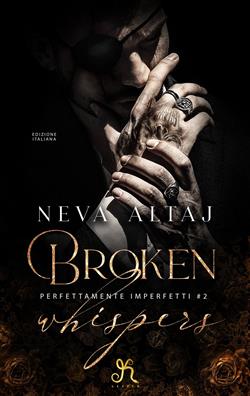 Broken whispers. Perfettamente imperfetti