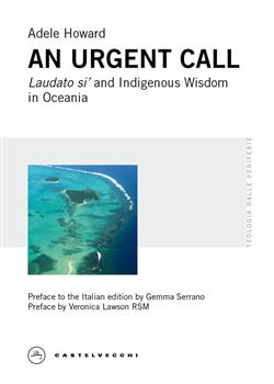 An urgent call. Laudato si' and indigenous wisdom in Oceania