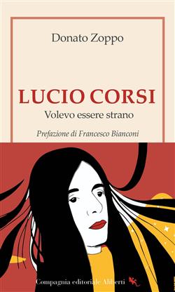 Lucio Corsi. Volevo essere strano