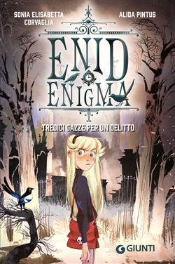 Enid Enigma. Tredici gazze per un delitto