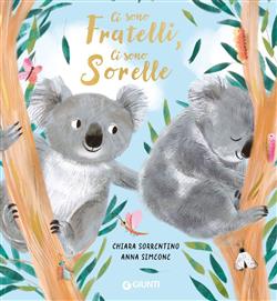 Ci sono fratelli, ci sono Sorelle