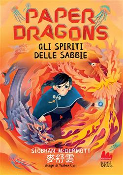 Gli spiriti delle sabbie. Paper Dragons