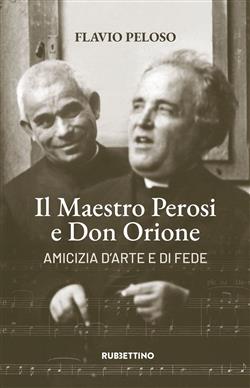 Il Maestro Perosi e Don Orione