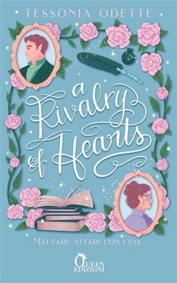 A rivalry of hearts. Mai fare affari con i Fae