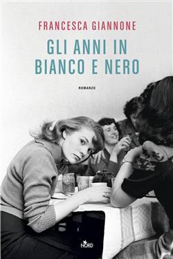 Gli anni in bianco e nero