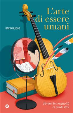 L'arte di essere umani