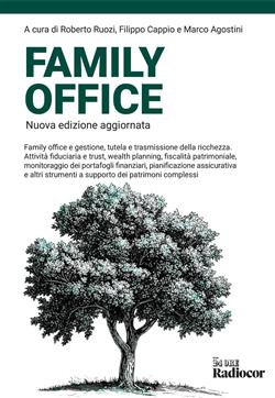 Family office. Nuova ediz.