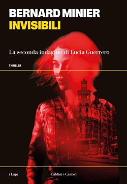 Invisibili. La seconda indagine di Lucia Guerrero