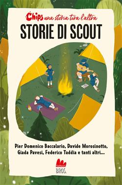 Storie di scout. Chips. Una storia tira l'altra