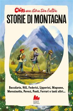Storie di montagna. Chips. Una storia tira l'altra