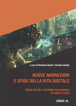 Nuove narrazioni e sfide della vita digitale