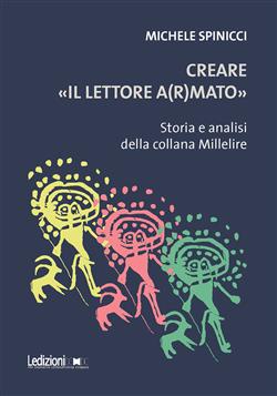 Creare "il lettore a(r)mato". Storia e analisi della collana Millelire
