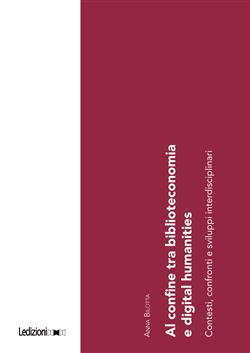 Al confine tra biblioteconomia e digital humanities