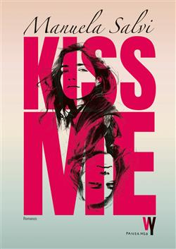 Kiss me