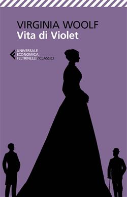 Vita di Violet. Tre storie giovanili