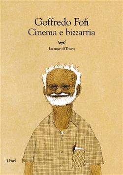 Cinema e bizzarria