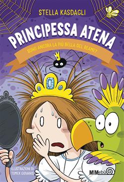 Principessa Atena. Sono ancora la più bella del reame?