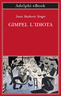 Gimpel l'idiota