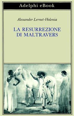 La resurrezione di Maltravers