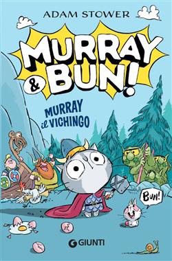 Murray & Bun! Murray il vichingo