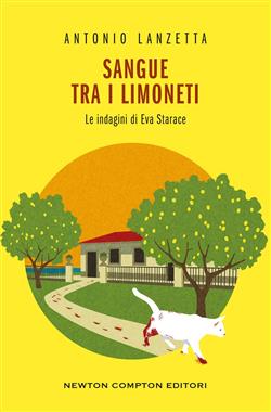 Sangue tra i limoneti. Le indagini di Eva Starace