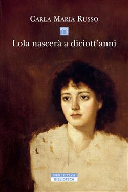 Lola nascerà a diciott'anni