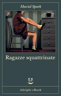 Ragazze squattrinate
