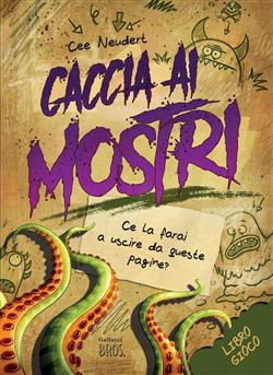 Ce la farai a uscire da queste pagine? Caccia ai mostri