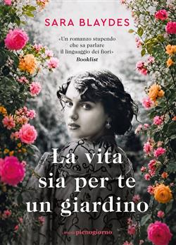 La vita sia per te un giardino