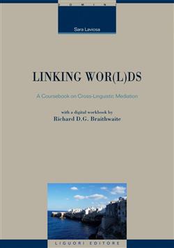 Linking wor(l)ds. A coursebook on cross-linguistic mediation with a digital workbook