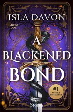 A Blackened Bond. Ediz. italiana