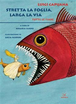 Stretta la foglia, larga la via