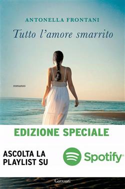 Tutto l'amore smarrito. Ediz. speciale