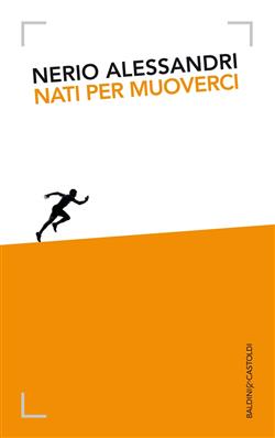 Nati per muoverci