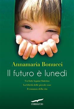 Il futuro è lunedì