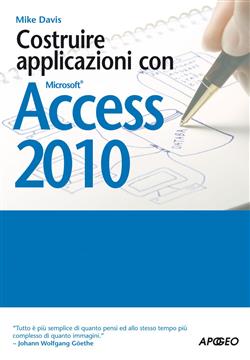 Costruire applicazioni con Access 2010
