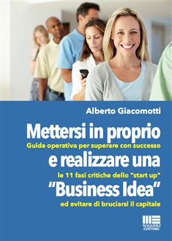 Mettersi in proprio e realizzare una "business idea"