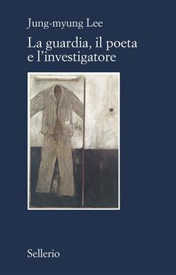 La guardia, il poeta e l'investigatore