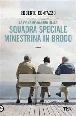 Squadra speciale Minestrina in brodo