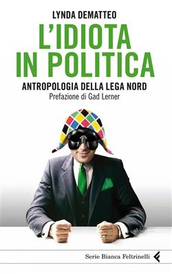 L'idiota in politica