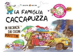 La famiglia Caccapuzza in vacanza dai cugini Perfettini
