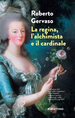 La regina, l'alchimista e il cardinale