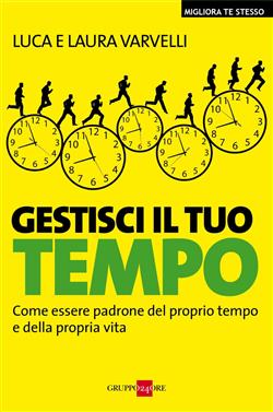 Gestisci il tuo tempo