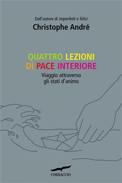 Quattro lezioni di pace interiore