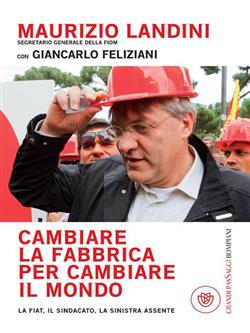 Cambiare la fabbrica per cambiare il mondo