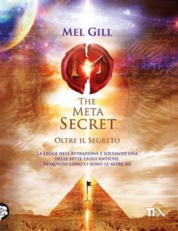 The meta secret. Oltre il segreto